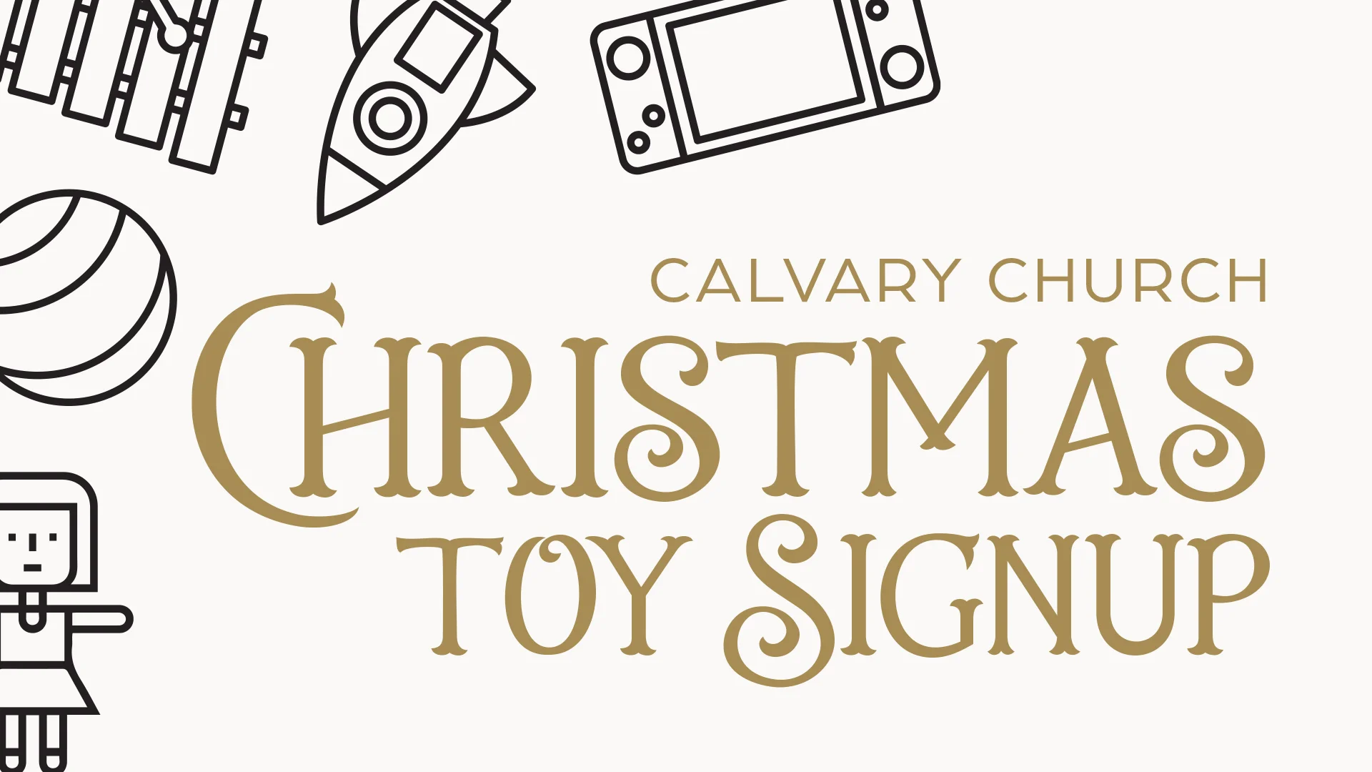 Calvary Church Christmas Toy Signup