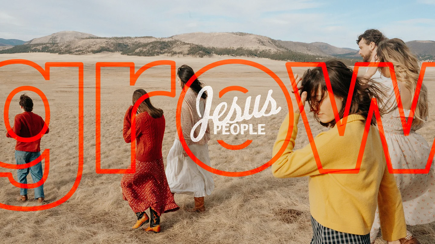 Jesus People Grow: 90 Days Through the Bible